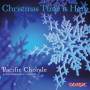 Pacific Chorale / John Alexander - Christmas time is Here