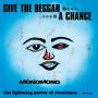 Monomono - Give The Beggar A Chance
