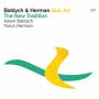 Adam Baldych / Yaron Herman - The New Tradition