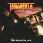 Tarantula - Light Beyond The Dark