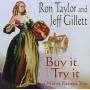 Ron Taylor & Jeff Gillett - Buy It Try It