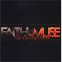 Faith And The Muse - The burning season