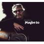 Paul Brady - Maybe So