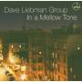Dave Liebman - IN A MELLOW TONE