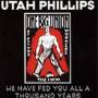 Utah Phillips - WE HAVE FED YOU ALL FOR A TH.