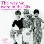 Berry / Davis / Fortunes / Harris / + - The Way we were in the 60s