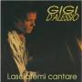 D'alessio Gigi - Lasciatemi Cantare