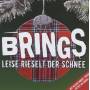 Brings - Leise Rieselt Der Schnee (Weihnachtsshow-Live)