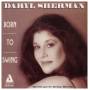 Daryl Sherman - Born To Swing