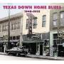 Various - Texas Down Home Blues : 1948-1952