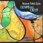 Nuove Tribu' Zulu - Gente Del Cielo
