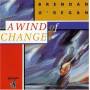 Brendan O'Regan - A Wind Of Change