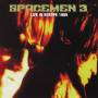 Spacemen 3 - Live in Europe 1989