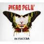 Piero Pelu - In Faccia