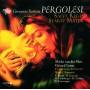 PERGOLESI G. B. - Pergolesi: Stabat Mater / Salve Regina