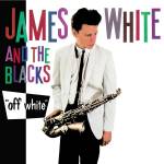 James White & Blacks - Off White