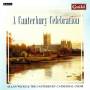 Wicks / Canterbury Cathedral Choir - A Canterbury Celebration