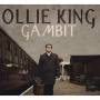 Ollie King - Gambit