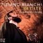 Tiziani Bianchi - Relate