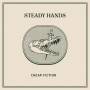 Steady Hands - CHEAP FICTION (Electric Blue Vinyl)