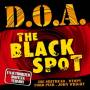 D. O. A. - The Black Spot (Re-Issue)