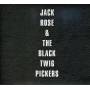 Jack Rose & The Black Twig Pickers - Jack Rose & Black Twigs