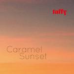 Taffy - Caramel Sunset