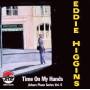 Eddie Higgins - Time On My Hands