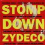 Various - Stomp Down Zydeco