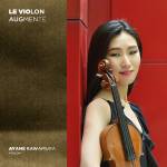 Ayane Kawamura / Jacques Warnier - Le Violon augment
