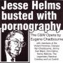 Eugene Chadbourne - Jesse Helms Busted With Pornography