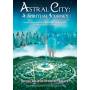 Astral City: A Spiritual Journey / (ws Sub) - Astral City: A Spiritual Journey [US-Version, Regio 1]