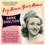 Anne Shelton - Lay Down Your Arms -