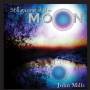 John Mills - Still Gazing At The Moon - John Mills