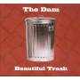 The Dam - Beautiful Trash