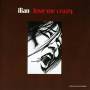 Ilian - Love Me Crazy