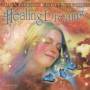 Scott Huckabay & Dea Evenson - Healing Dreams