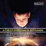 Greg Funfgeld / The Bach Choir Of Bethlehem - A Child's Christmas in Bethlehem