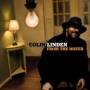 Colin Linden - From the Water