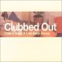 Various Artists - Clubbed Out