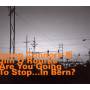 Loren Connors / Jim O'Rourke - Are You Going To Stop...In Bern?