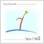 Toni Moretti - Yes I Will