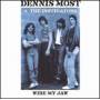 Dennis Most - Wire My Jaw