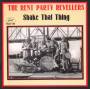 Rent Part Revellers - Shake That Thing