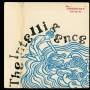 Intelligence - Everybody's Got It Easy Except Me