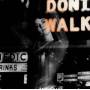Closer - Dont Walk