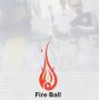 Fire Ball - Sounds Of Revolution