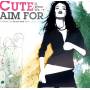 Cute Is What We Aim For - The Same Old Blood Rush With A New Touch