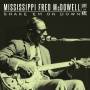 Fred Mcdowell - Shake 'em on Down: Live in Nyc