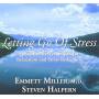 emmett Miller / steven Halpern - Letting Go Of Stress